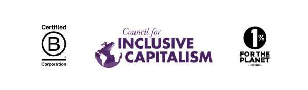 Associated assets: Certified B Corporation, Council for Inclusive Capitalism, 1% for the Planet.